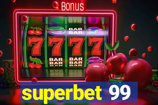 superbet 99